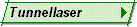   Tunnellaser   